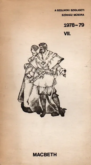 A szolnoki Szigligeti Színház műsora 1978-79 VII. Macbeth Olcsóbb