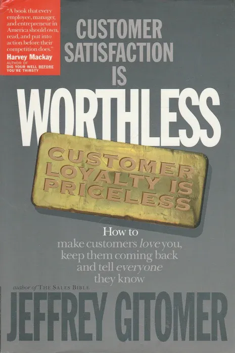Customer Satisfaction is Worthless Legkelendőbb