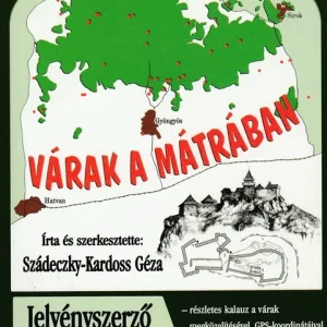 Várak és helynevek a Mátrában Akciós ár