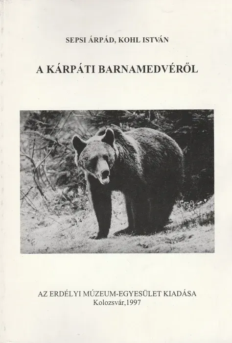 Legkelendőbb A kárpáti barnamedvéről