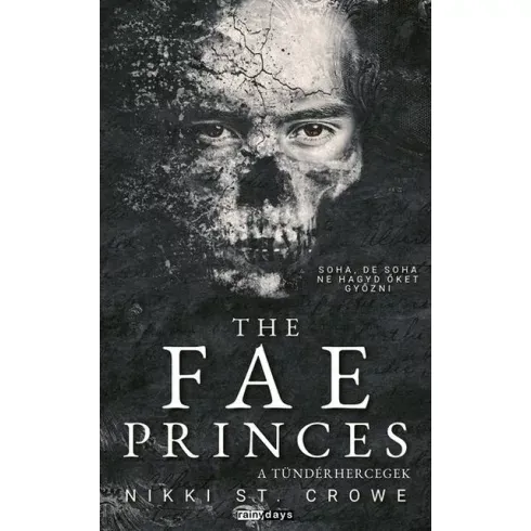 The Fae Princess - A tündérhercegek - Elveszett Gonosz Fiúk 4. (élfestett) - Nikki St.Crowe (kötött áras) Legjobb ár