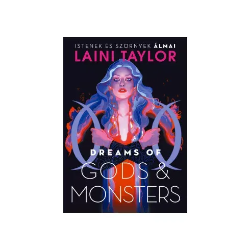 Legkelendőbb Dreams of Gods & Monsters - Istenek és szörnyek álmai - Lairni Taylo