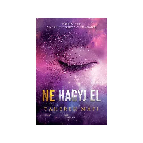 Expressz szállítás Ne hagyj el - Tahereh Mafi