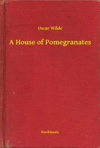 Vedd meg most A House of Pomegranates