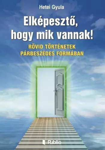 Bestseller Elképesztő, hogy mik vannak!