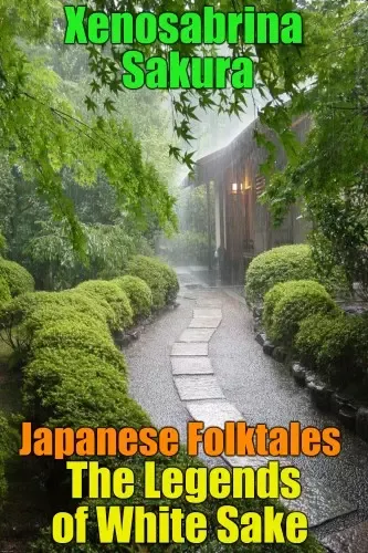 Japanese Folktales The Legends of White Sake Korlátozott ajánlat