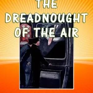 Alacsony ár The Dreadnought of the Air