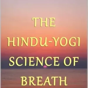 The Hindu-Yogi Science of Breath Szezonális akció