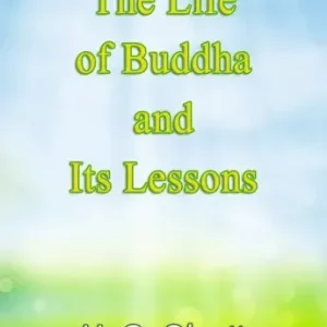 Akciós ár The Life of Buddha and Its Lessons