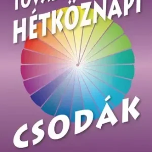 Csak ma További hétköznapi csodák agykontrollal