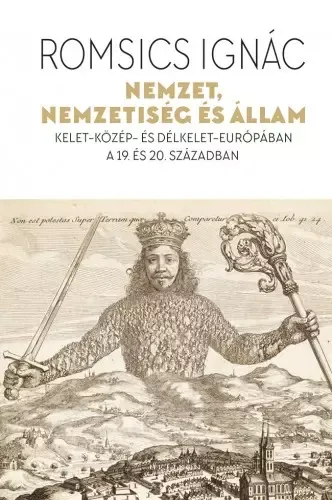 Gyors szállítás Nemzet, nemzetiség és állam - Kelet-Közép- és Délkelet-Európában a 19. és 20. században