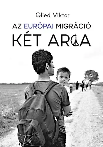Az európai migráció két arca Azonnal elérhető