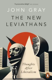 Kedvezményes ár The New Leviathans : Thoughts After Liberalism