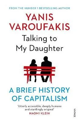 Alacsony ár Talking to My Daughter About the Economy - A Brief History of Capitalism