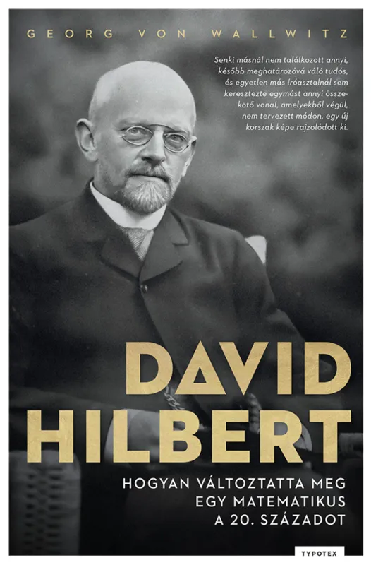 Kedvezményes ár David Hilbert - Hogyan változtatta meg egy matematikus a 20. századot