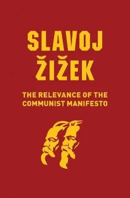 Szuper akció The Relevance of the Communist Manifesto