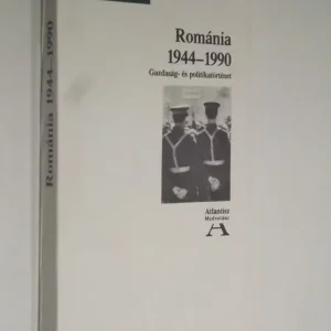 Vásárlói kedvenc Hunya, Réti, R. Süle, Tóth: Románia 1944-1990 / Gazdaság és politika történet