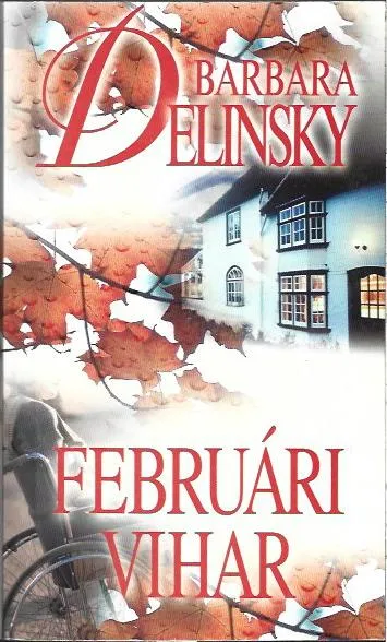 Kedvezmény Barbara Delinsky: Februári vihar