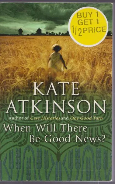 Kate Atkinson: When will there be good news? Vedd meg most