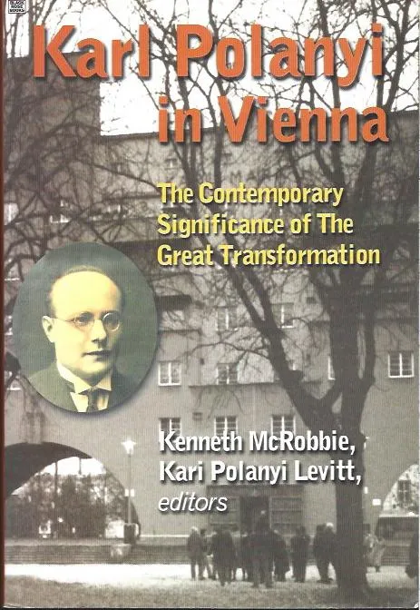 Kenneth McRobbie, Kari Polany Levitt: Karl Polany in Vienna Kedvezményes ár