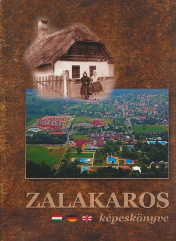 Biztonságos vásárlás Szirtes Lajos: Zalakaros képeskönyve