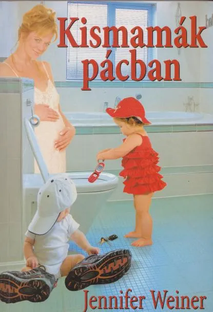 Jennifer Wiener: Kismamák pácban Bestseller