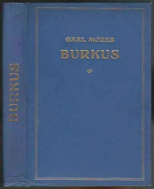 Gaal Mózes: Burkus Gyors kiszállítás