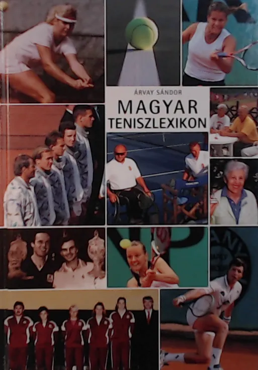 Outlet Árvay Sándor: Magyar teniszlexikon