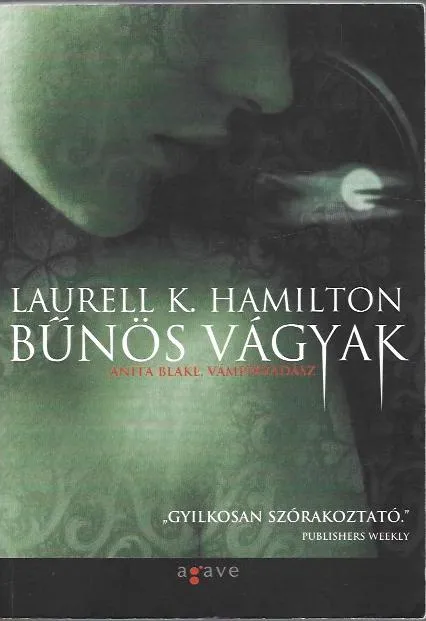 Gyors szállítás Laurell K. Hamilton: Bűnös vágyak