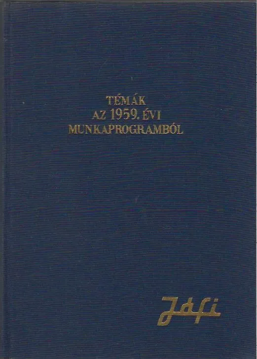 Biztonságos fizetés Témák az 1959. évi munkaprogramból