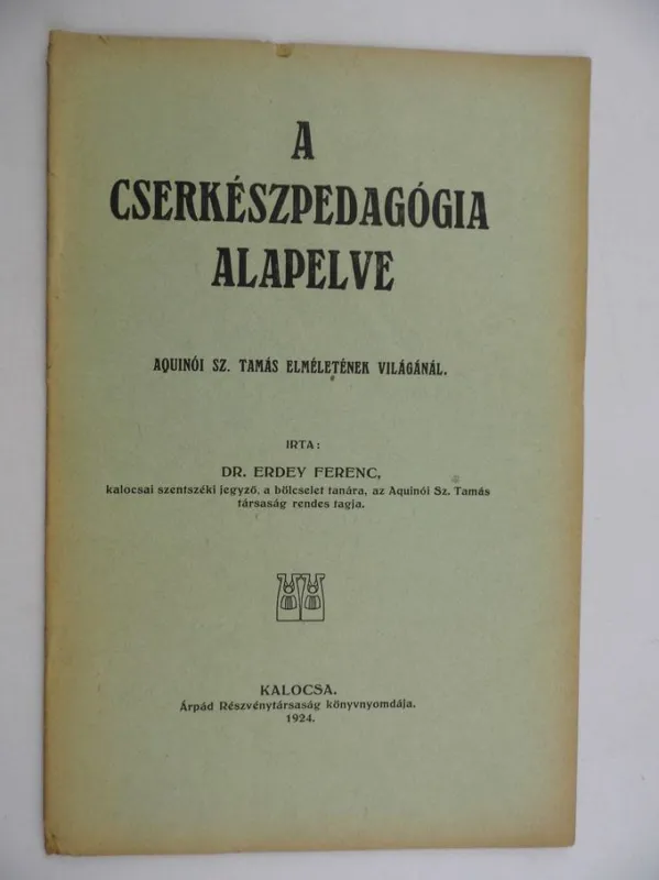 Különleges ajánlat Dr. Erdey Ferenc: A cserkészpedagógia alapelve