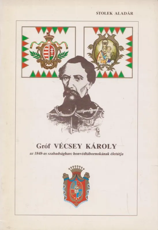 Stolek Aladár: Gróf Vécsey Károly Exkluzív ajánlat