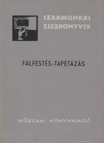 Kovács Géza: Falfestés-tapétázás Újdonság