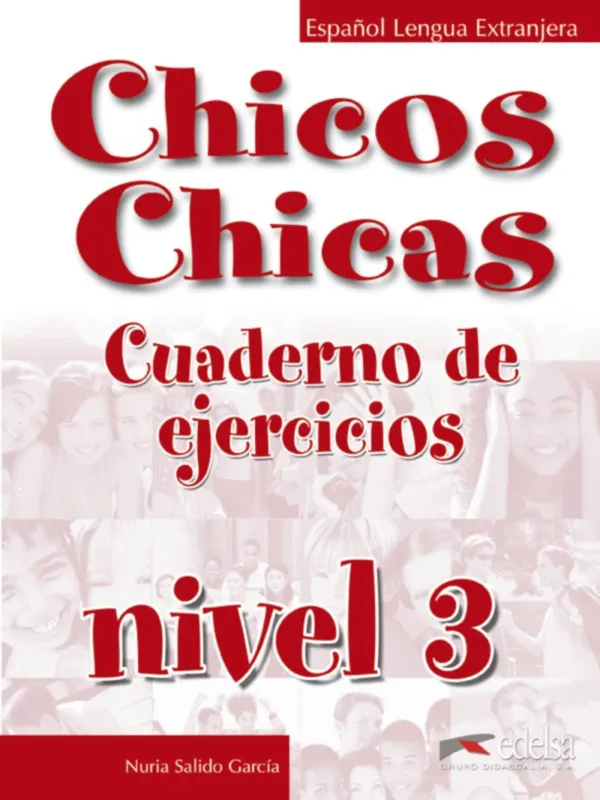 Szuper ajánlat Chicos Chicas Nivel 3 Cuaderno de Ejercicios (2003)