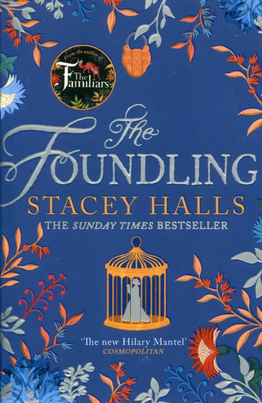 Exkluzív ajánlat Stacey Halls: The Foundling (The Winner of the Women's Prize Futures 2020) (2020)
