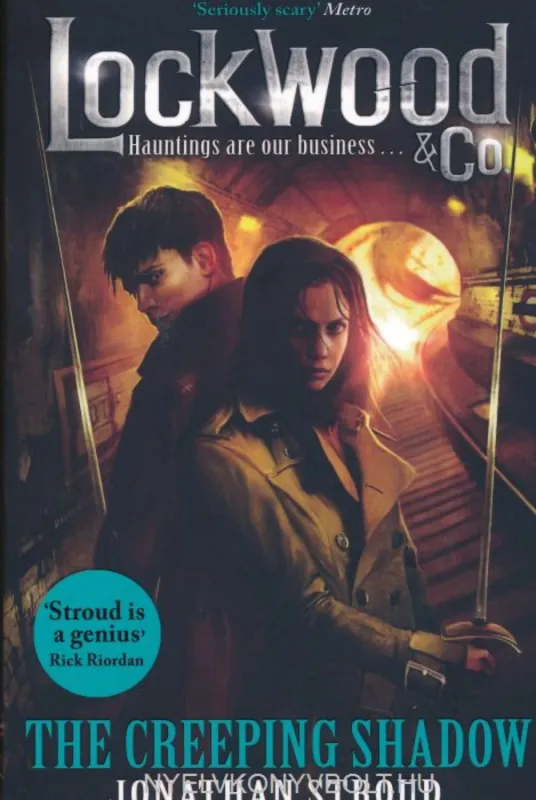 Jonathan Stroud: Lockwood & Co.: The Creeping Shadow (2016) Biztonságos vásárlás